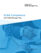 GLBA符合O365 Manager Plus