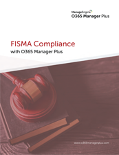 FISMA符合O365 Manager Plus标准