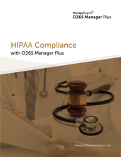 HIPAA符合O365 Manager Plus标准