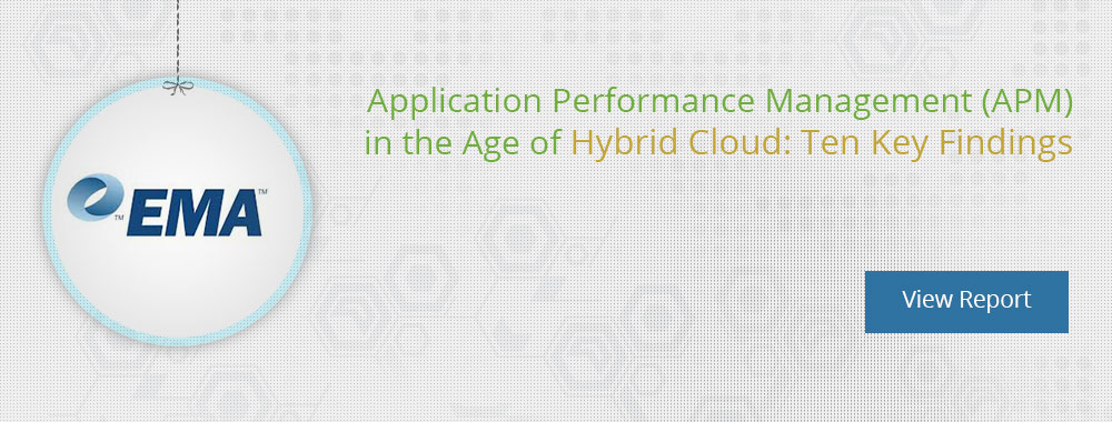 Application Performance Monitoring (APM) in the Age of Hybrid Cloud: Ten Key Findings by EMA