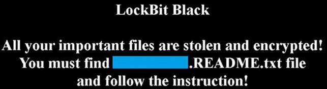 LockBit Black 勒索软件警告界面